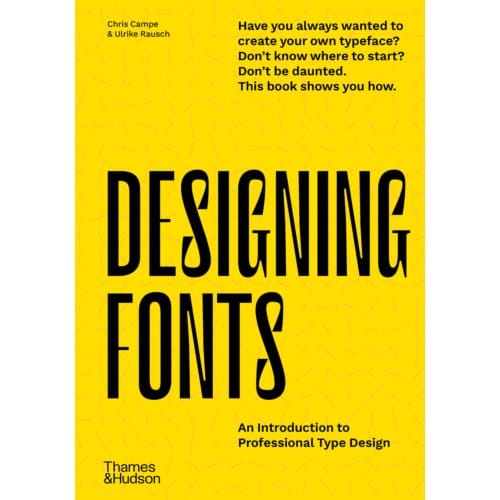 Designing Fonts - Chris Campe