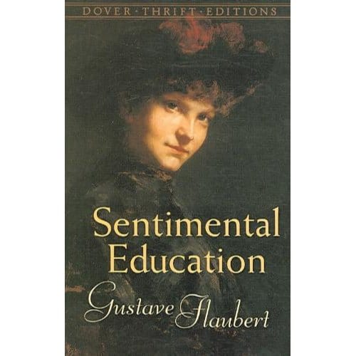 Sentimental Education - Gustave Flaubert