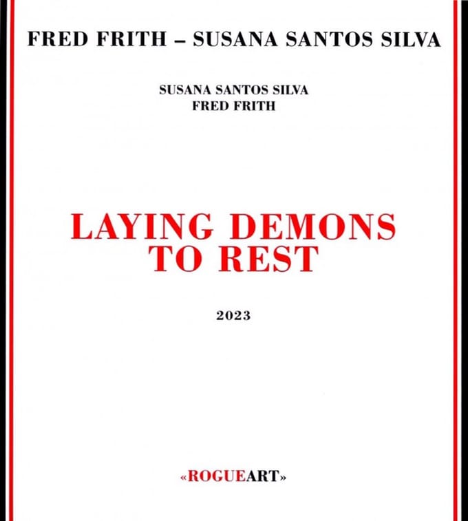 Fred & Susana Silva Frith - Laying Demons To Rest (CD)