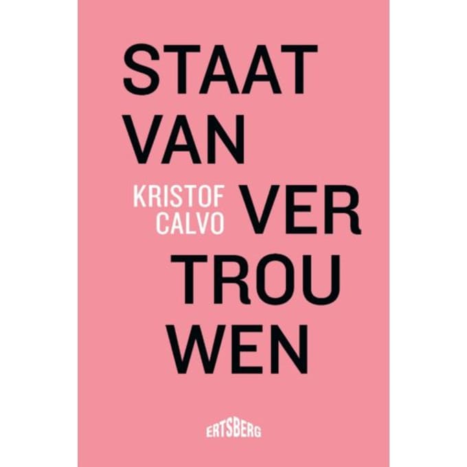 Staat Van Vertrouwen - Kristof Calvo