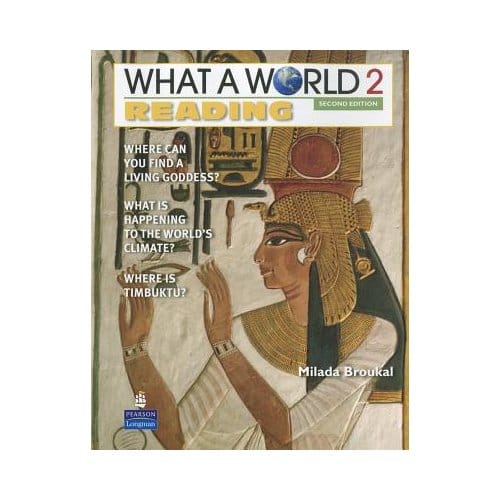 What A World Reading 2: Amazing Stories From Around The Globe - Milada Broukal