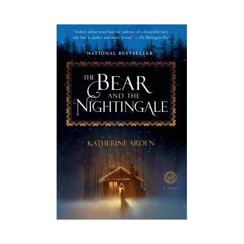 The Bear And The Nightingale - Katherine Arden