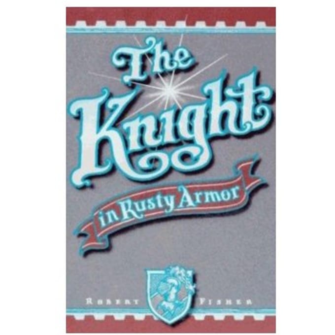 The knight in rusty armor - Robert Fisher