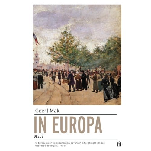 In Europa / Deel 2 - Geert Mak