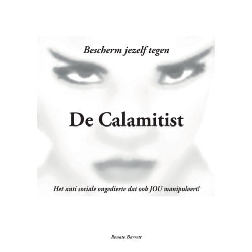 De Calamitist - Renate Barrett