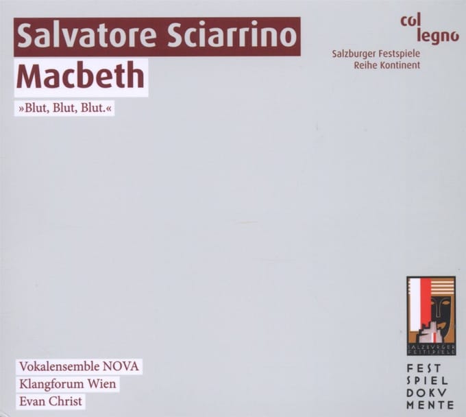 Vokalensemble NOVA, Klangforum Wien, Evan Christ - Sciarrino: Macbeth 'Blut, Blut, Blut' (2 CD)