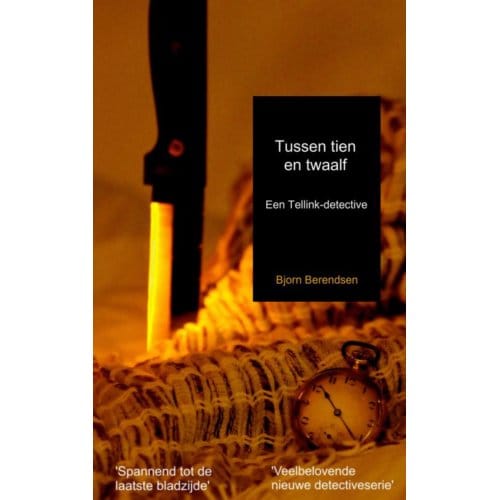 Tussen Tien En Twaalf - Bjorn Berendsen