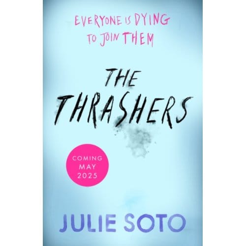 The Thrashers - Julie Soto