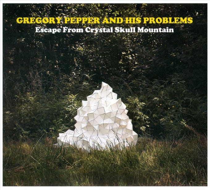 Escape From Crystal Skull Mountain - Gregory Pepper & His Problems