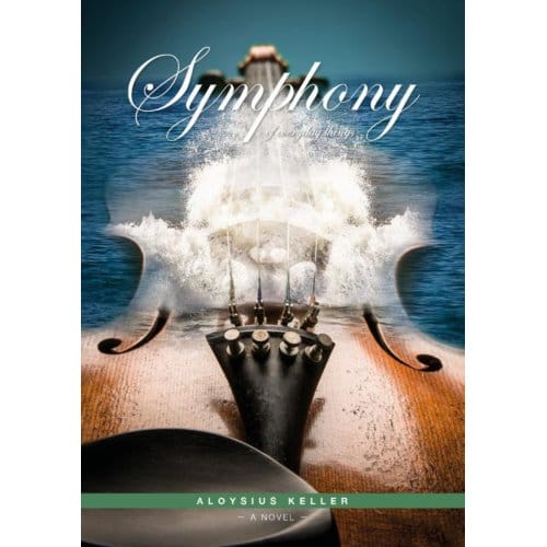 Symphony Of Everyday Things - Aloysius Keller