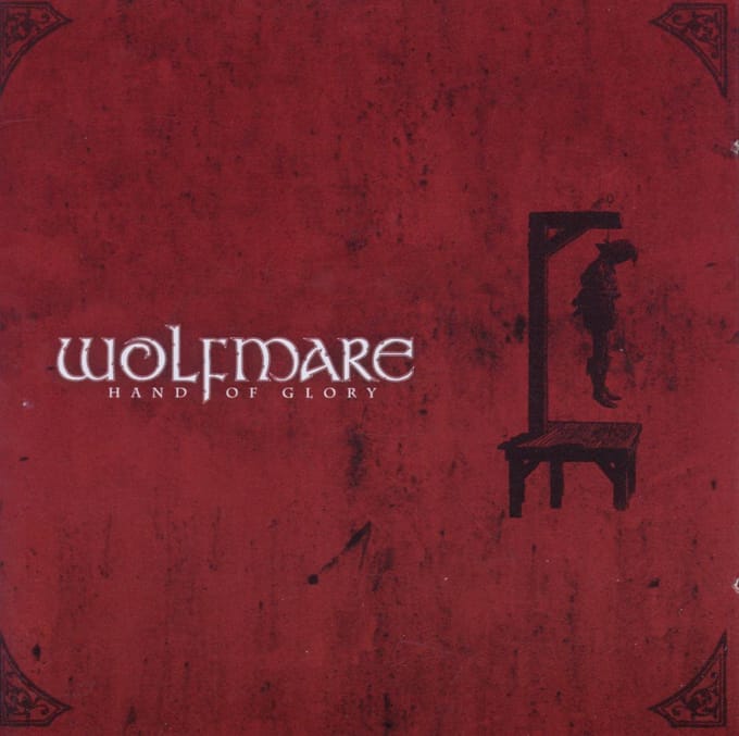 Wolfmare - Hand Of Glory (CD)