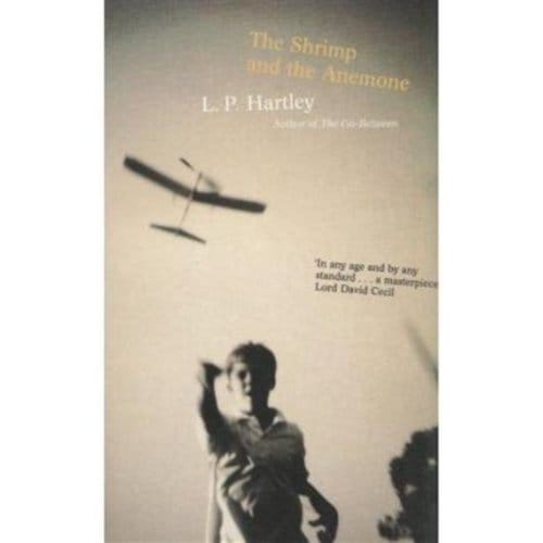 The Shrimp And The Anemone - Ff Classics - L.P. Hartley