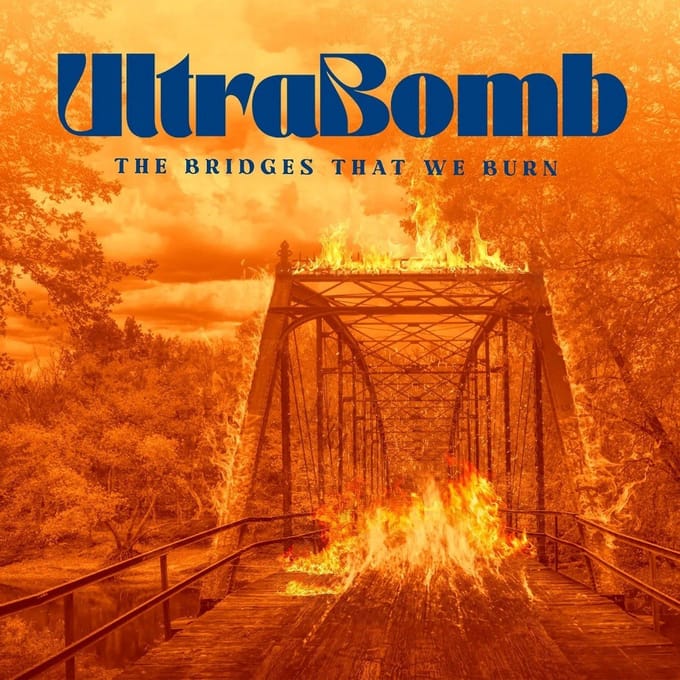 Ultrabomb - The Bridges That We Burn (CD)