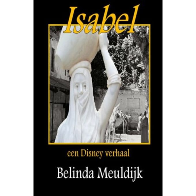 Isabel, Een Disney Verhaal - Belinda Meuldijk