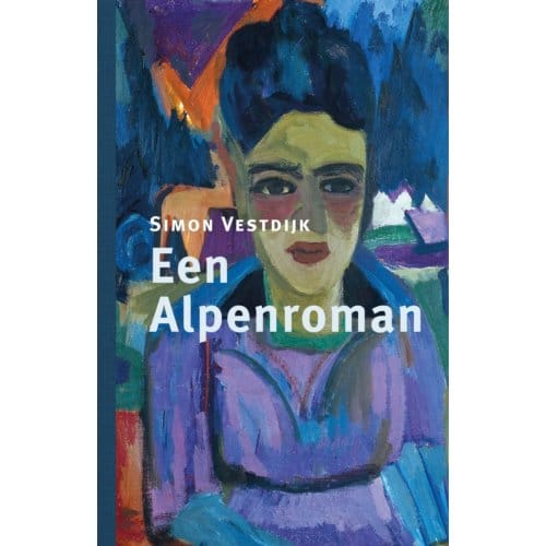 Een Alpenroman - Regenboogreeks - Simon Vestdijk