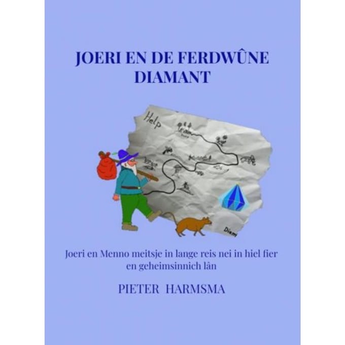Joeri En De Ferdwûne Diamant. - Pieter Harmsma