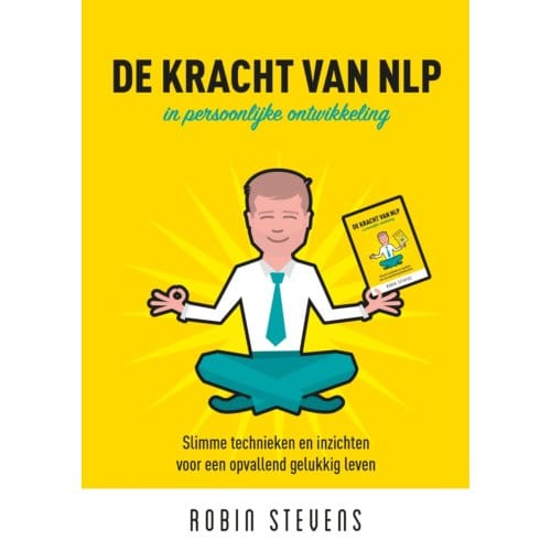 De Kracht Van Nlp - Robin Stevens