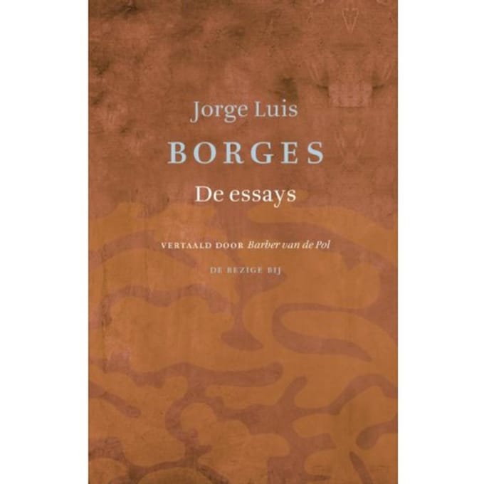 De Essays - Jorge Luis Borges