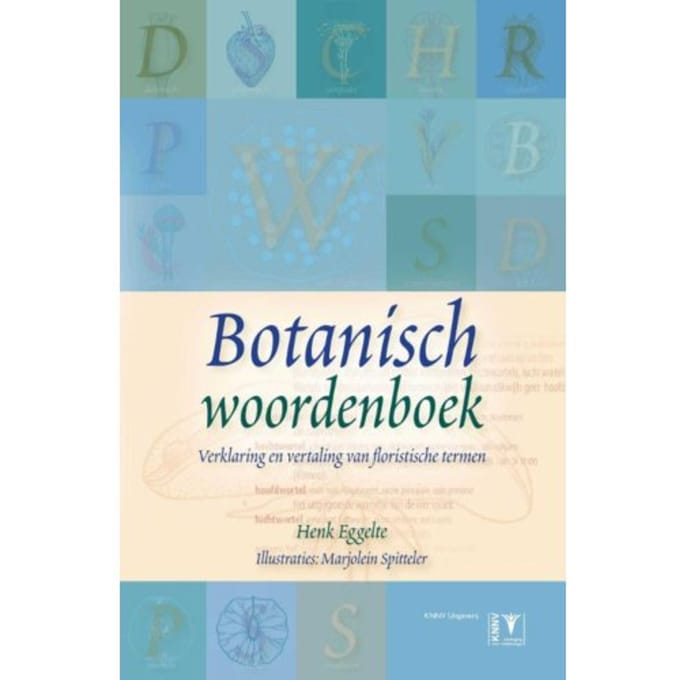Botanisch Woordenboek - Henk Eggelte