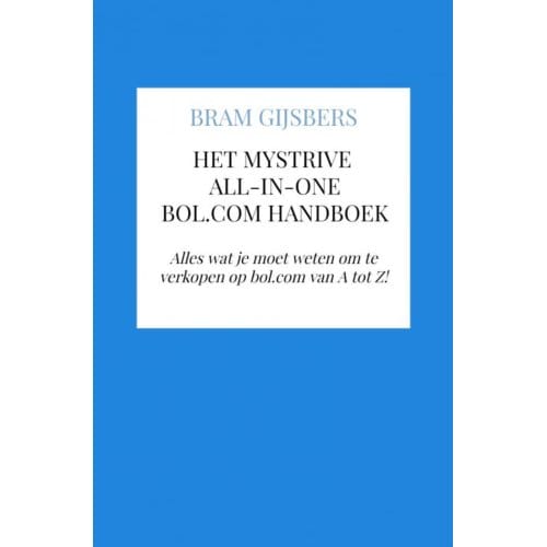 Het Mystrive All-In-One Bol.Com Handboek - Bram Gijsbers