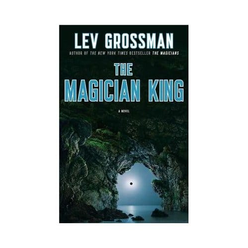 The Magician King - Lev Grossman
