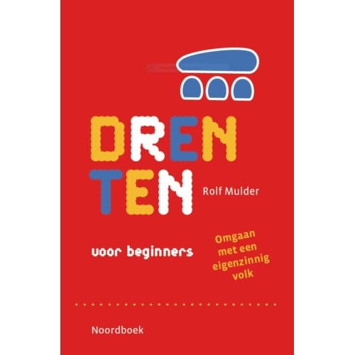 Drenten Voor Beginners - Rolf Mulder