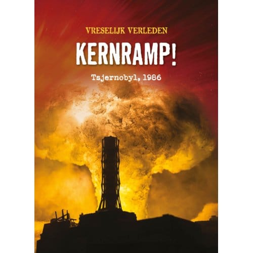 Kernramp! - Vreselijk Verleden - Nancy Dickmann