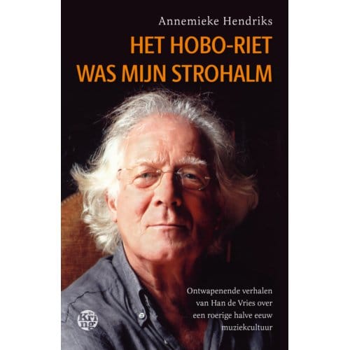 Het Hoboriet Was Mijn Strohalm - Annemieke Hendriks