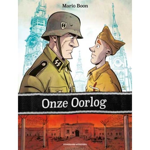 Onze Oorlog - Onze Oorlog - Mario Boon