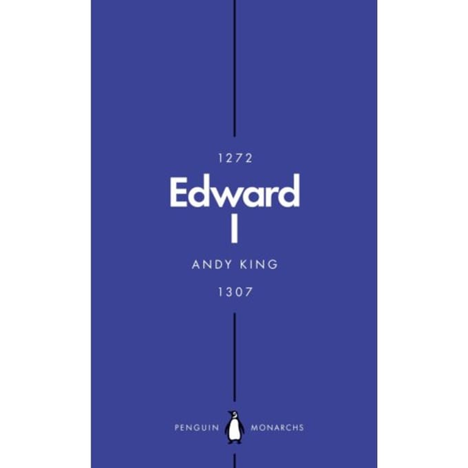Edward I (Penguin Monarchs) - Penguin Monarchs - Andy King