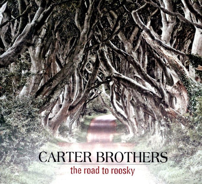 Road To Roosky - Carter Brothers