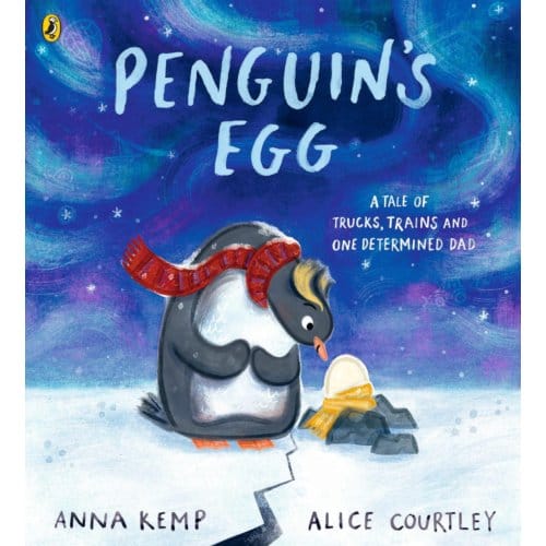 Penguin's Egg - Anna Kemp