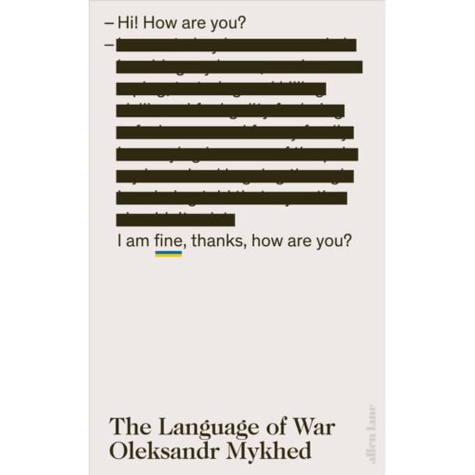 The Language Of War - Oleksandr Mykhed