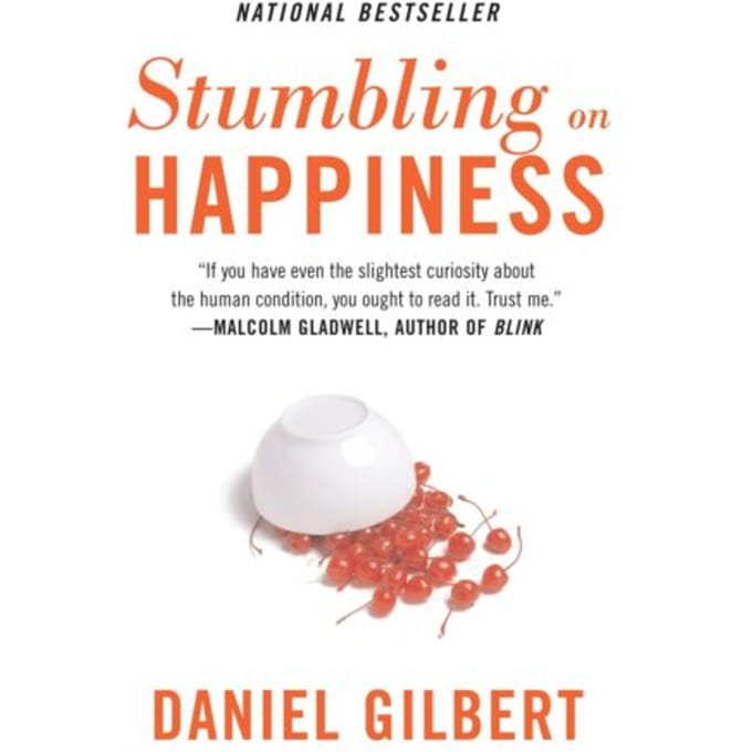 Stumbling On Happiness - Daniel Gilbert