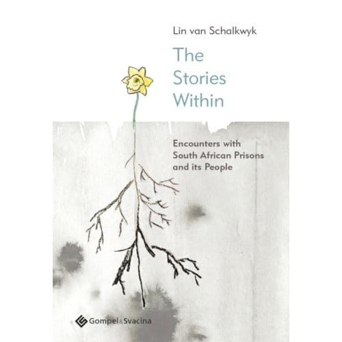 The Stories Within - Lin Van Schalkwyk