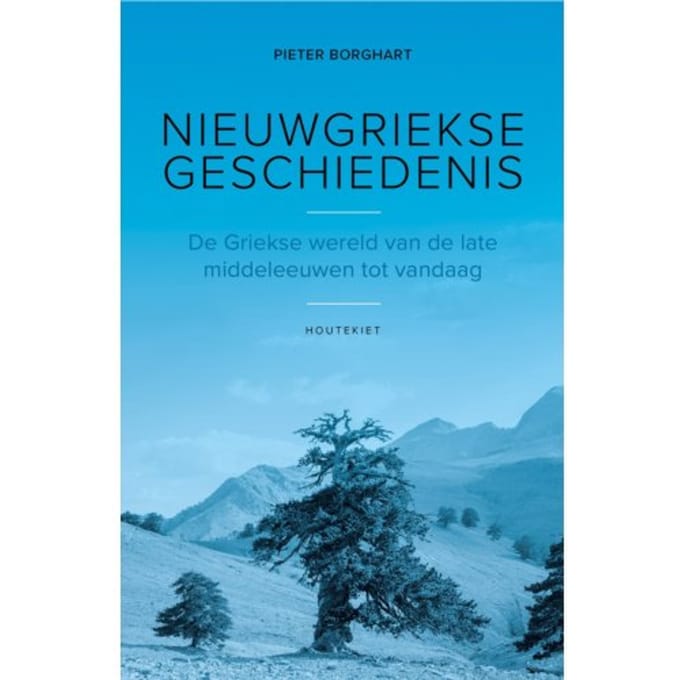 Nieuwgriekse Geschiedenis - Pieter Borghart