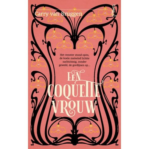 Een Coquette Vrouw - Salamander - Carry van Bruggen