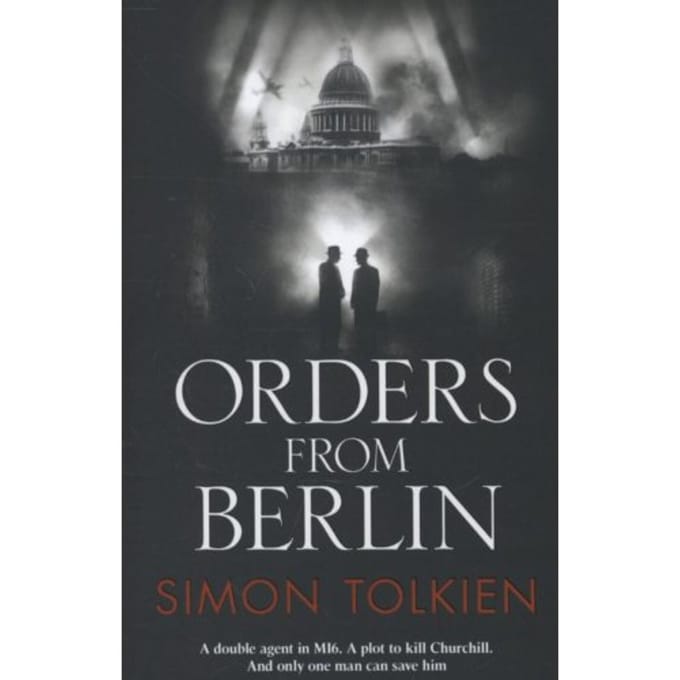 Orders From Berlin - Simon Tolkien
