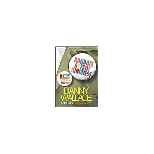 Random Acts Of Kindness - Wallace, Danny