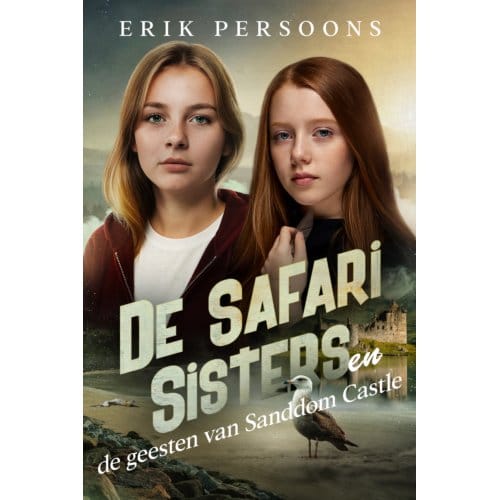 De Geesten Van Sanddom Castle - De Safari Sisters - Erik Persoons