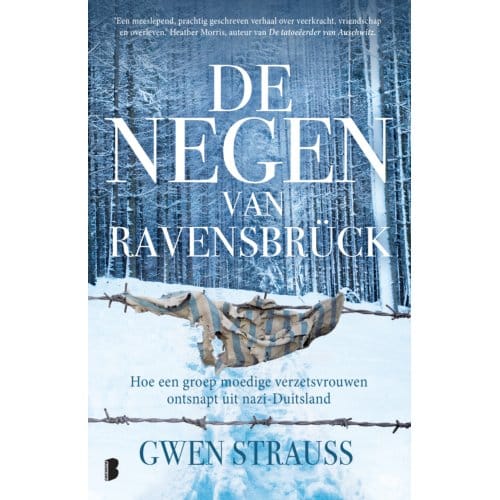De Negen Van Ravensbrück - Gwen Strauss