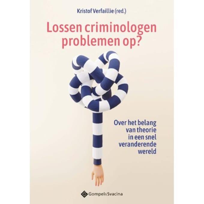 Lossen Criminologen Problemen Op?