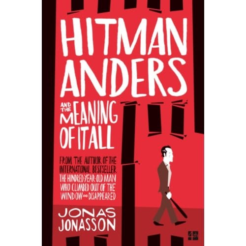 Hitman Anders And The Meaning Of It All - Jonas Jonasson