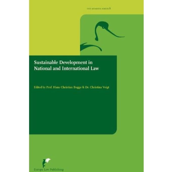 Sustainable Development In National And International Law - Avosetta Series