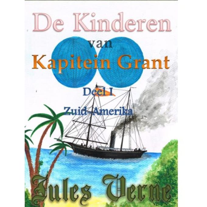 De Kinderen Van Kapitein Grant / Deel I - Jules Verne