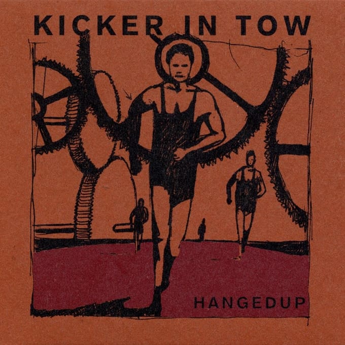 Hangedup - Kicker In Tow (LP)