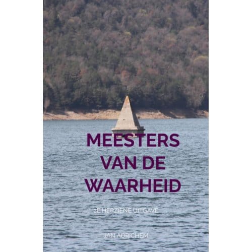 Meesters Van De Waarheid - Jan Adrichem