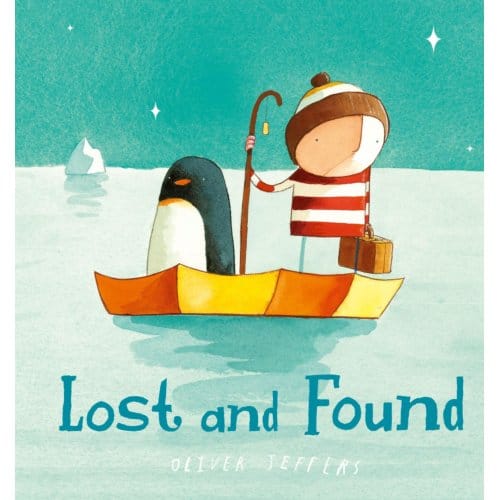 Lost And Found - Oliver Jeffers