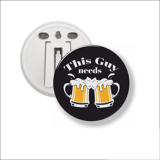 Button Met Clip 58 MM - This Guy Needs Beer