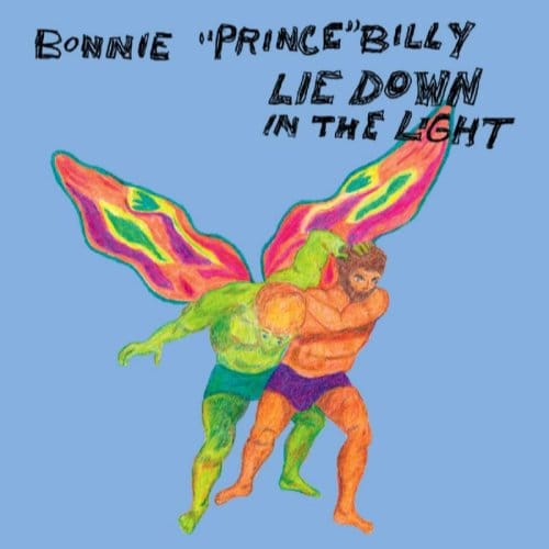 Lie Down In The Light - Bonnie Prince Billy